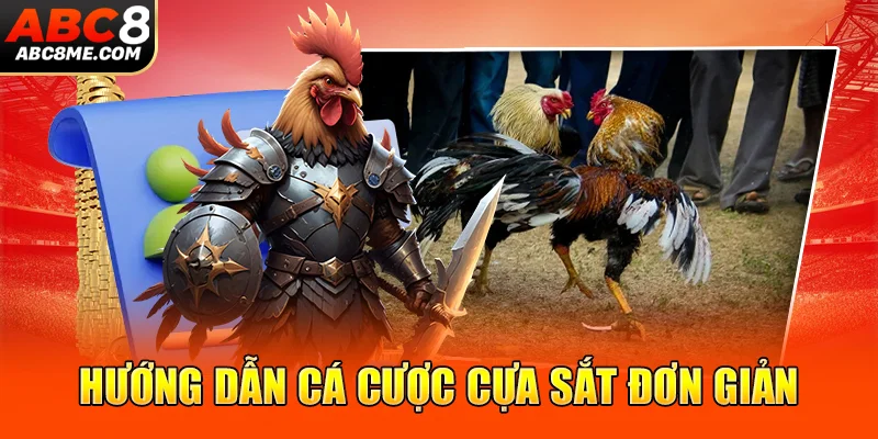 Đá Gà Cựa Sắt ABC8 Và Luật Lệ Chi Tiết Bộ Môn Đình Đám Hướng dẫn cá cược cựa sắt đơn giản